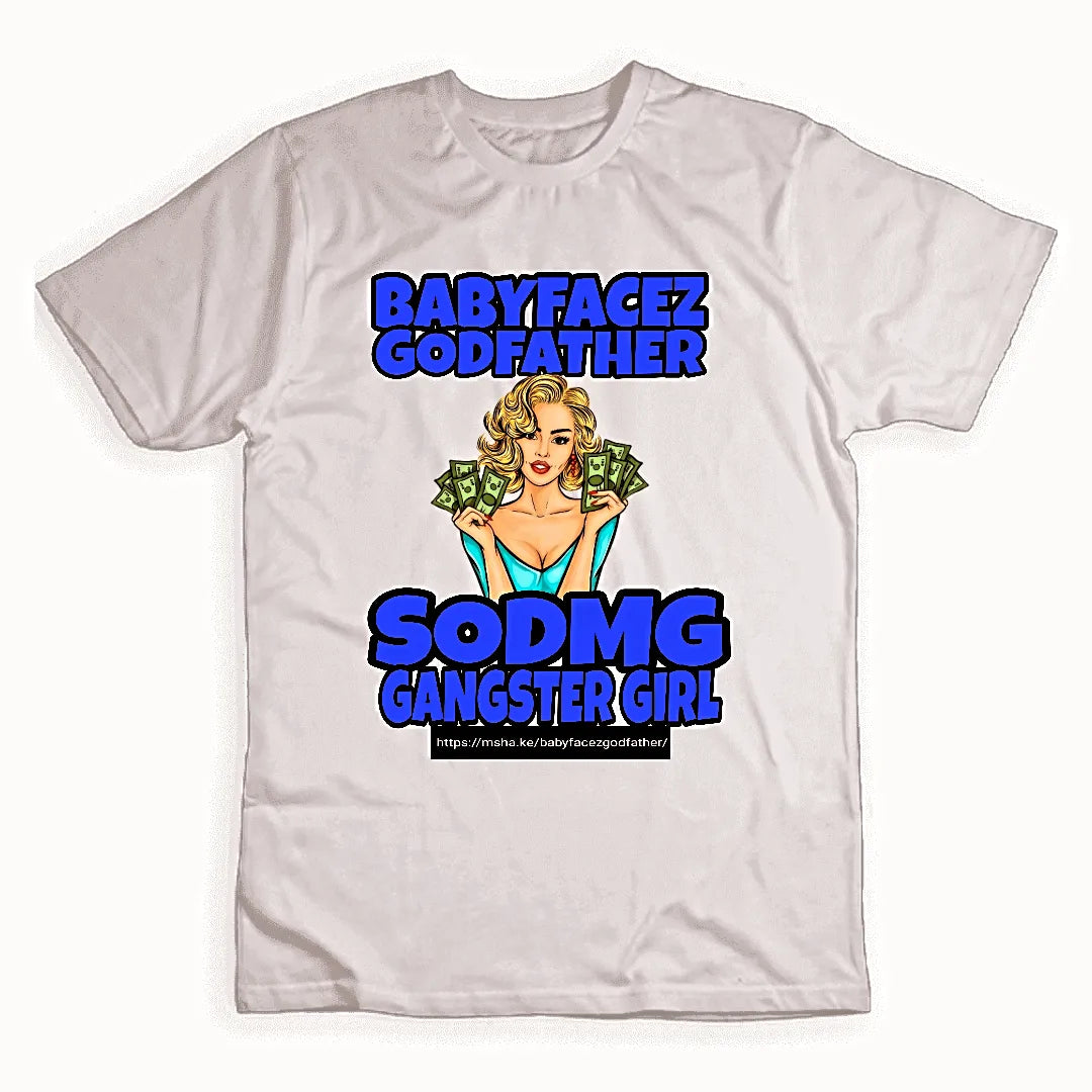 Babyfacez Godfather SODMG Gangster Girl Model Logo Signature Tee T-shirts